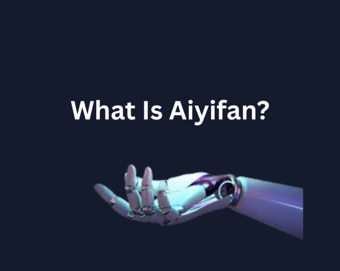 What Is Aiyifan?